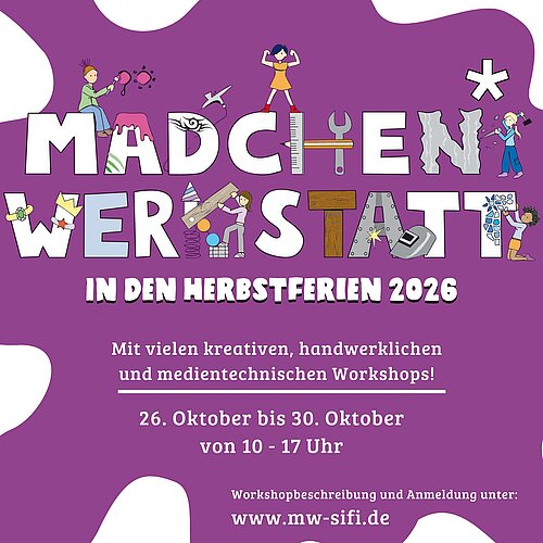 Es ist so weit: Das Programm der 27. Sindelfinger Mädchen*werkstatt ist fertig!
Pünktlich zum Schulbeginn ist das neue... Es ist so weit: Das Programm der 27. Sindelfinger Mädchen*werkstatt ist fertig!
Pünktlich zum Schulbeginn ist das neue...